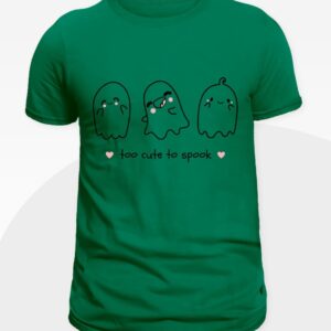Green women’s t-shirt with “Too Cute to Spook” and three cute ghost cartoon print – breathable cotton summer wear